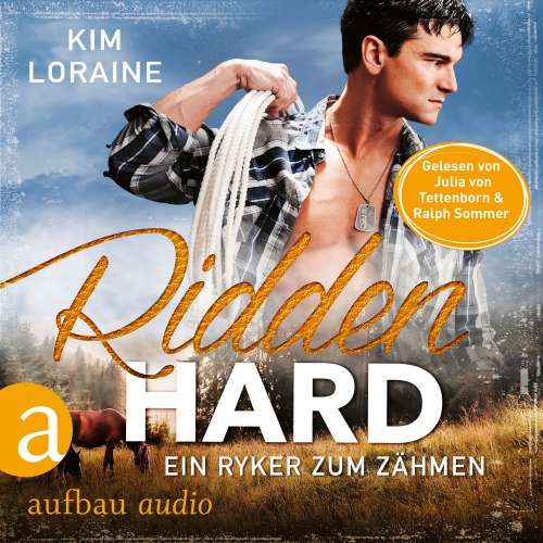 Cover von Kim Loraine - Ryker Ranch - Band 3 - Ridden Hard - Ein Ryker zum Zähmen