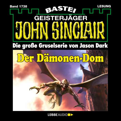 Cover von Jason Dark - John Sinclair - Band 1738 - Der Dämonen-Dom (2. Teil)