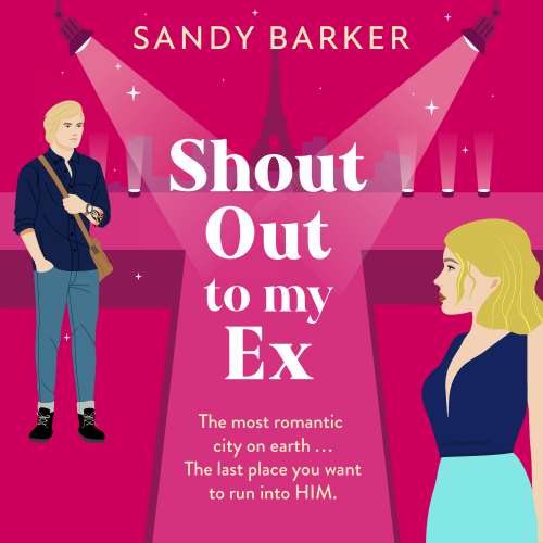 Cover von Sandy Barker - The Ever After Agency - Book 2 - Shout Out To My Ex