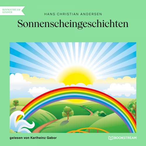 Cover von Hans Christian Andersen - Sonnenscheingeschichten