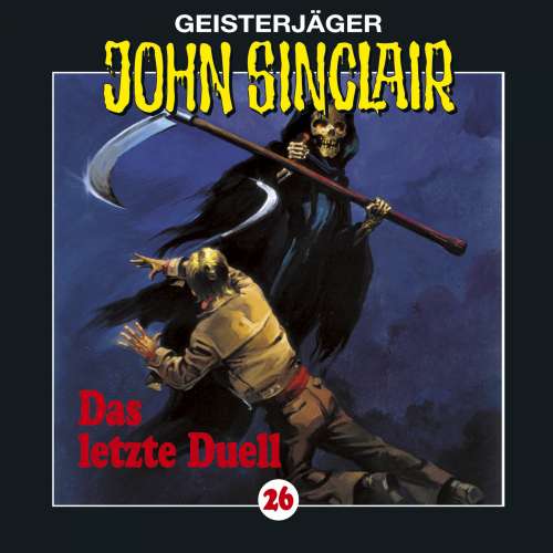 Cover von John Sinclair - John Sinclair - Folge 26 - Das letzte Duell (3/3)