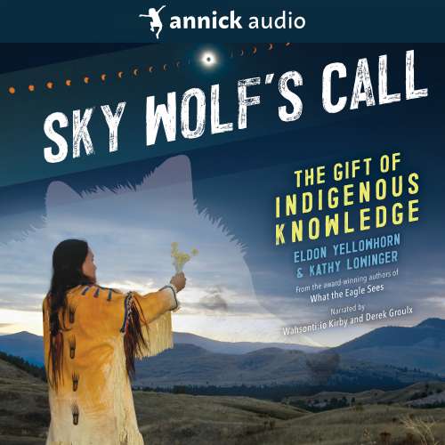 Cover von Eldon Yellowhorn - Sky Wolf's Call - The Gift of Indigenous Knowledge