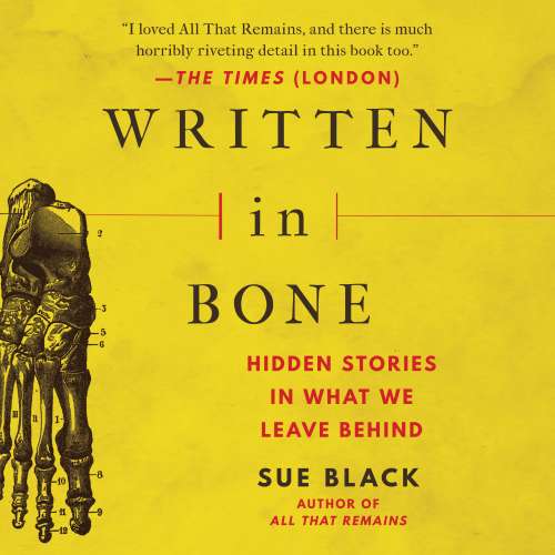 Cover von Sue Black - Written in Bone - Hidden Stories in What We Leave Behind