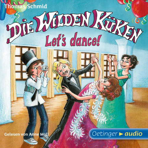 Cover von Thomas Schmid - Die Wilden Küken 10. Let's dance! (Gekürzte Lesung)