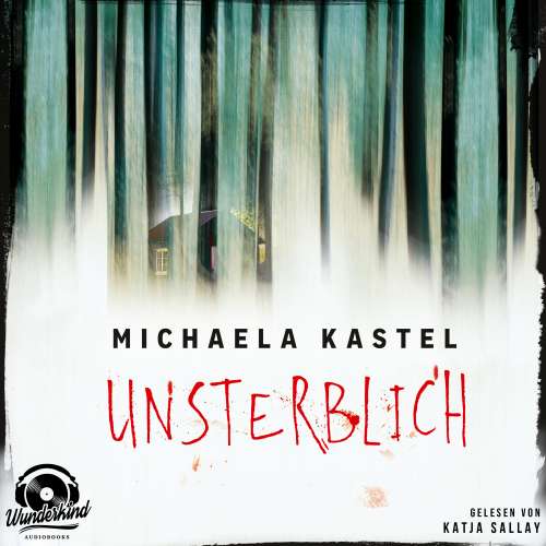 Cover von Michaela Kastel - Unsterblich
