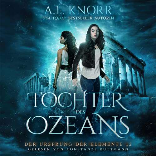 Cover von A. L. Knorr - Der Ursprung der Elemente - Band 12 - Tochter des Ozeans