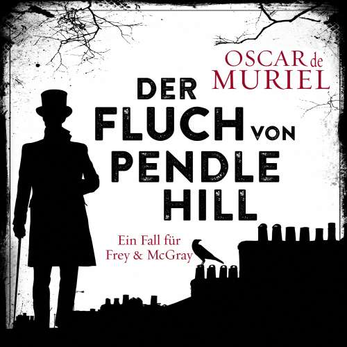 Cover von Oscar de Muriel - Ein Fall für Frey und McGray - Band 2 - Der Fluch von Pendle Hill