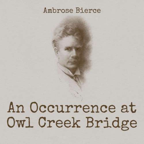 Cover von An Occurrence at Owl Creek Bridge - An Occurrence at Owl Creek Bridge