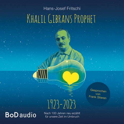 Cover von Hans-Josef Fritschi - Khalil Gibrans Prophet 1923-2023