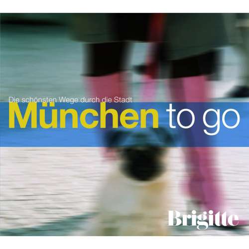 Cover von Martin Nusch - BRIGITTE - München to go