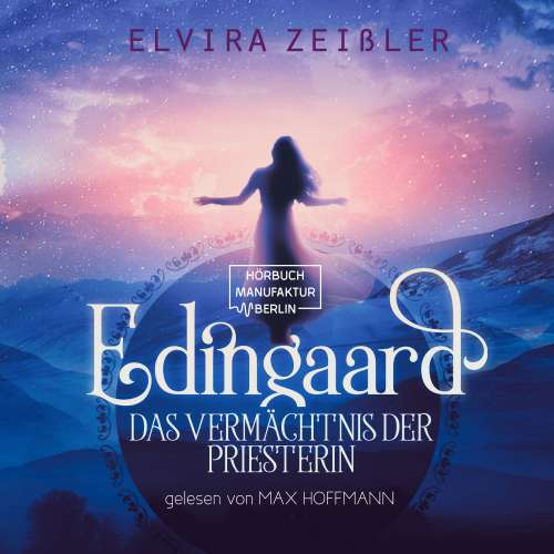 Cover von Elvira Zeißler - Edingaard - Band 3 - Das Vermächtnis der Priesterin