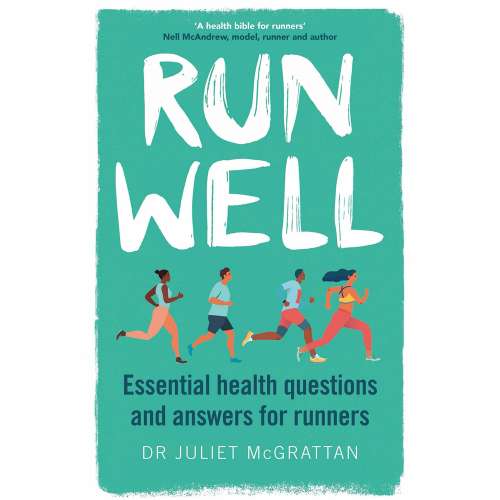 Cover von Juliet McGrattan - Run Well - Essential Health Questions and Answers for Runners