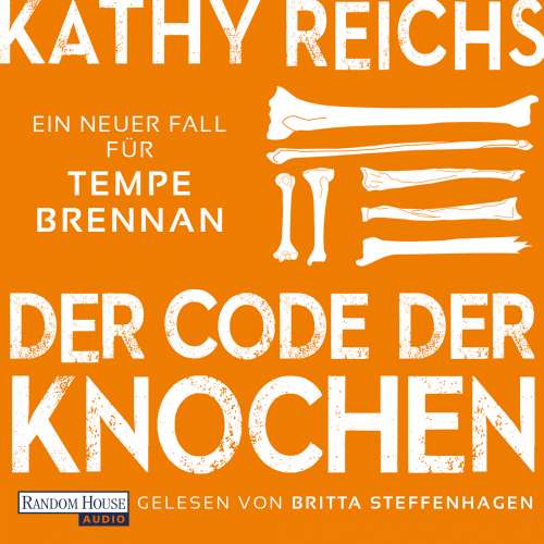 Cover von Kathy Reichs - Die Tempe-Brennan-Romane - Band 20 - Der Code der Knochen