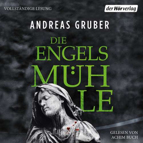 Cover von Andreas Gruber - Peter Hogart ermittelt - Band 2 - Die Engelsmühle