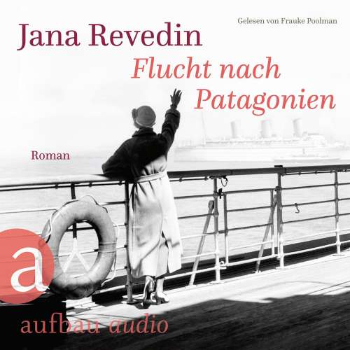 Cover von Jana Revedin - Flucht nach Patagonien
