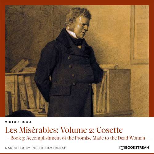Cover von Victor Hugo - Les Misérables: Volume 2: Cosette - Book 3: Accomplishment of the Promise Made to the Dead Woman