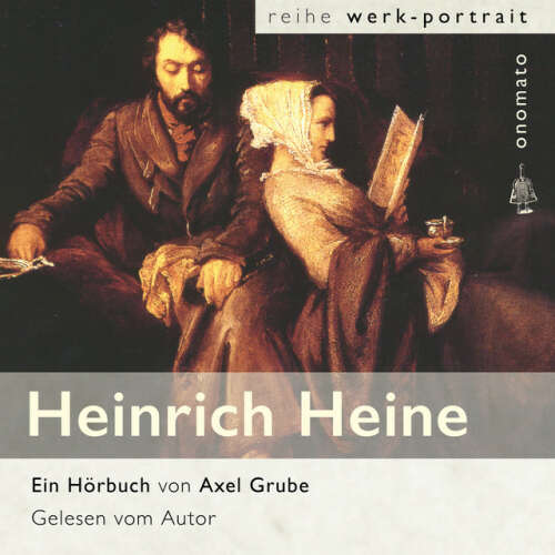 Cover von Axel Grube - Heinrich Heine. Eine biografische Anthologie. (Eine religions-philosophische Biografie mit Textauszügen aus Briefen, Notizen und dem Werk; zusammengestellt und kommentiert von Axel Grube.)