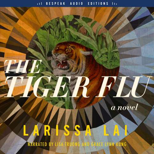 Cover von Larissa Lai - The Tiger Flu - A Novel