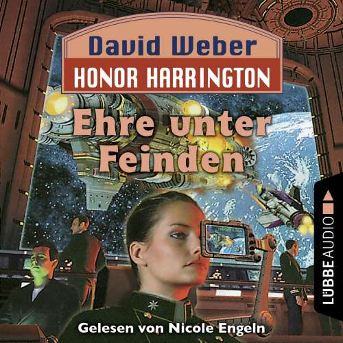 Cover von David Weber - Honor Harrington - Teil 6 - Ehre unter Feinden