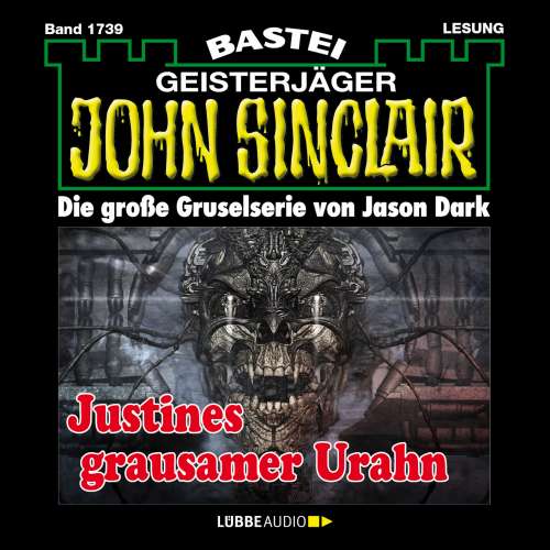 Cover von Jason Dark - John Sinclair - Band 1739 - Justines grausamer Urahn (3. Teil)