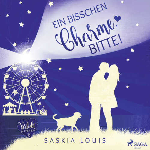 Cover von Saskia Louis - Ein bisschen Charme, bitte! (Verliebt in Eden Bay 6)
