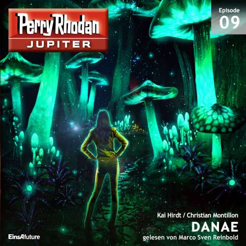 Cover von Kai Hirdt - Perry Rhodan - Jupiter 9 - DANAE