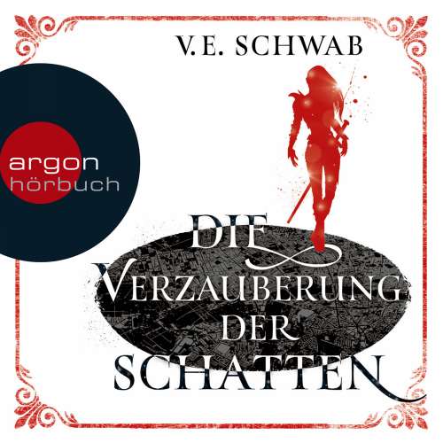 Cover von V.E. Schwab - Die Verzauberung der Schatten