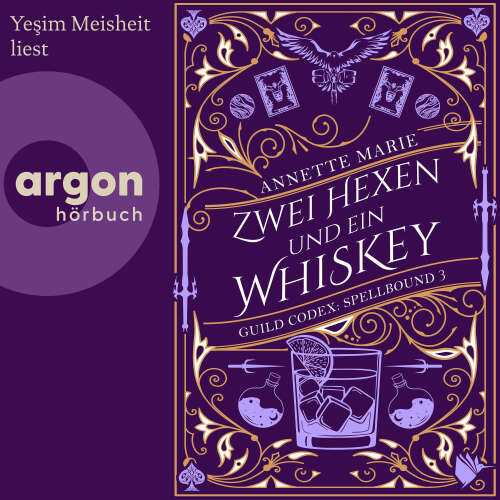 Cover - Annette Marie - Guild Codex: Spellbound - Band 3 - Zwei Hexen und ein Whiskey