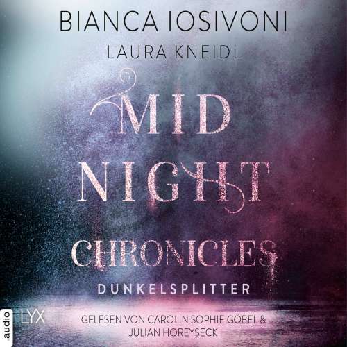 Cover von Bianca Iosivoni - Midnight-Chronicles-Reihe - Teil 3 - Dunkelsplitter