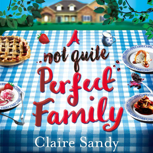 Cover von Claire Sandy - A Not Quite Perfect Family