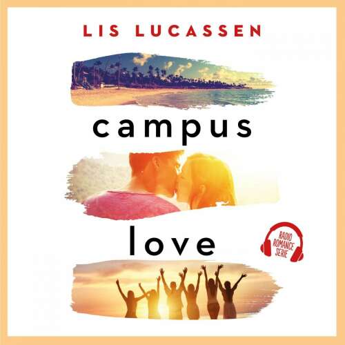 Cover von Lis Lucassen - Radio Romance - Deel 2 - Campus love