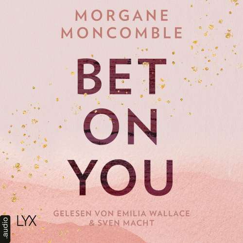 Cover von Morgane Moncomble - On You-Reihe - Teil 1 - Bet On You