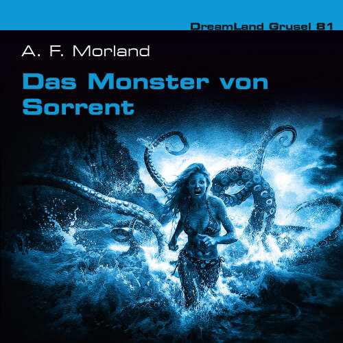 Cover - Dreamland Grusel - Folge 81 - Das Monster von Sorrent