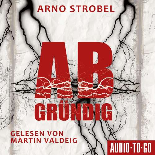 Cover von Arno Strobel - Abgründig