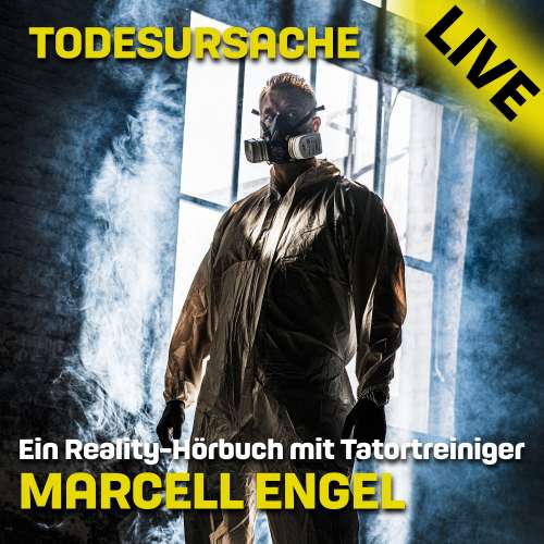 Cover von Marcell Engel - Todesursache Live - Ein Reality Hörbuch mit Tatortreiniger Marcell Engel