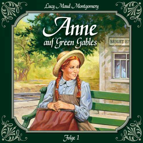 Cover von Anne auf Green Gables - Folge 1 - Die Ankunft