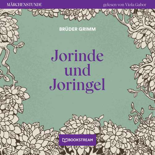 Cover von Brüder Grimm - Märchenstunde - Folge 170 - Jorinde und Joringel