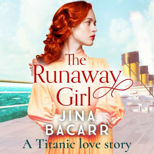 Cover von Jina Bacarr - The Runaway Girl - A Titanic Love Story