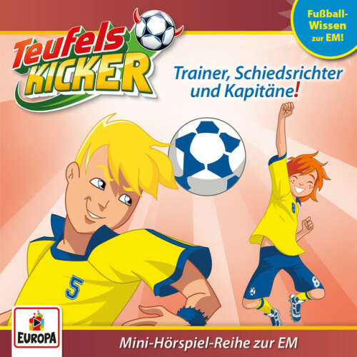 Cover von Teufelskicker - EM-Wissen 07 - Trainer, Schiedsrichter und Kapitäne!