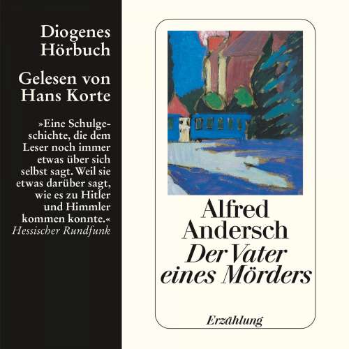Cover von Alfred Andersch - Der Vater eines Mörders - Eine Schulgeschichte