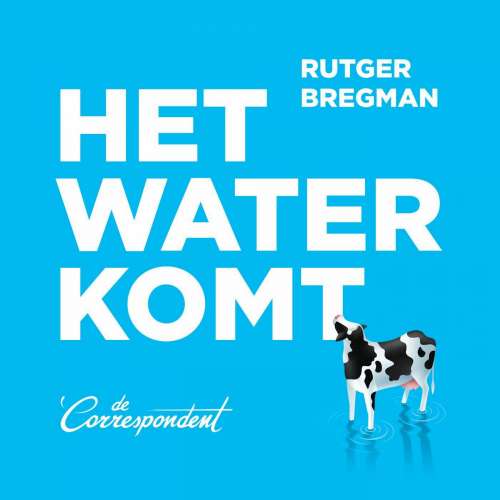 Cover von Rutger Bregman - Het water komt