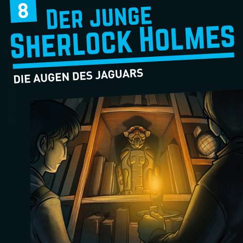 Cover von Der junge Sherlock Holmes -  Folge 8 - Das Feuer des Jaguars