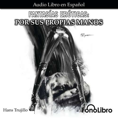 Cover von Hans Trujillo - Fantasías Eróticas, Por sus Propias Manos