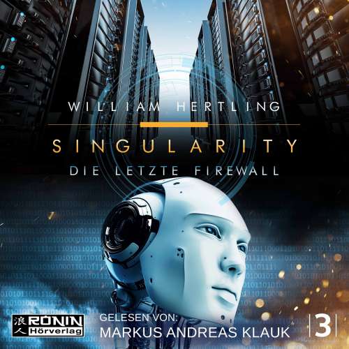 Cover von William Hertling - Singularity 3 - Die letzte Firewall