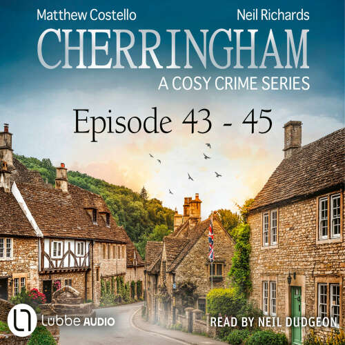 Cover von Matthew Costello - Cherringham: Crime Series Compilations 15: Episode 43-45 A Cosy Crime Compilation