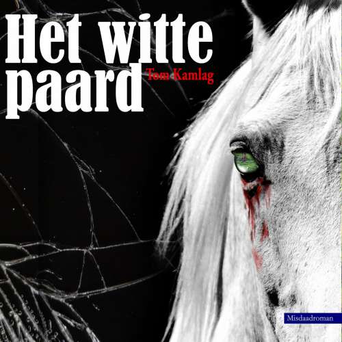Cover von Tom Kamlag - Het witte paard