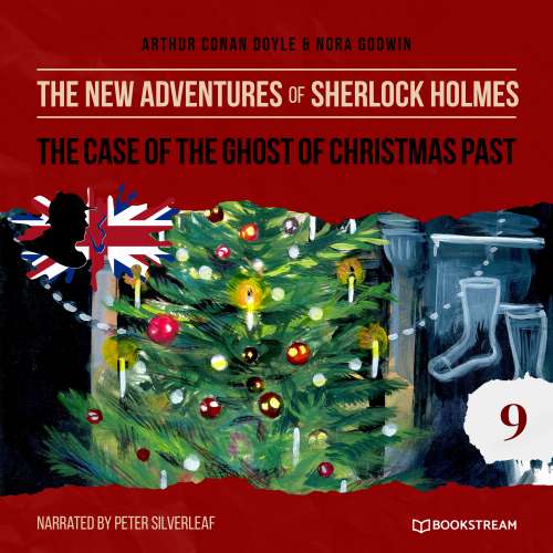Cover von Sir Arthur Conan Doyle - The New Adventures of Sherlock Holmes - Episode 9 - The Case of the Ghost of Christmas Past