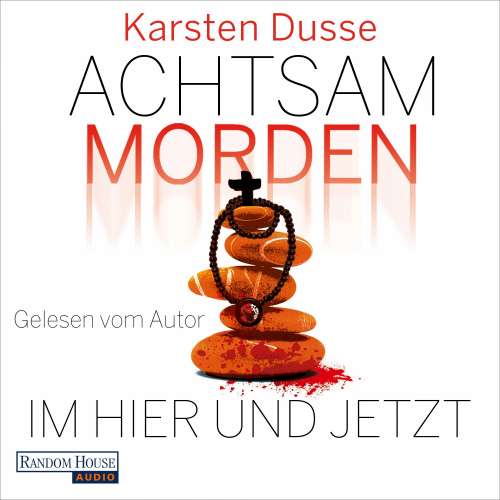 Cover von Karsten Dusse - Achtsam morden-Reihe - Band 4 - Achtsam morden im Hier und Jetzt