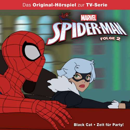 Cover von Spider-Man Hörspiel - Folge 2 - Black Cat / Zeit für Party!