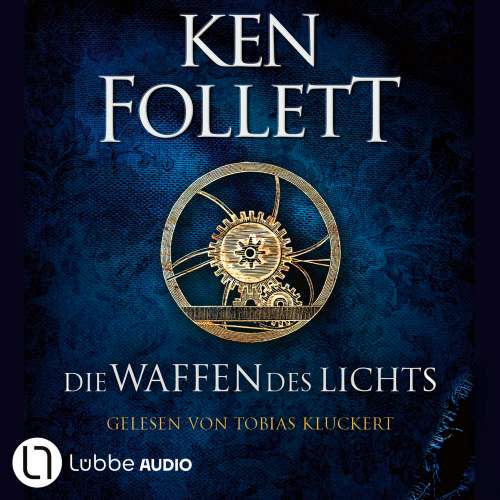 Cover von Ken Follett - Kingsbridge-Roman - Band 5 - Die Waffen des Lichts